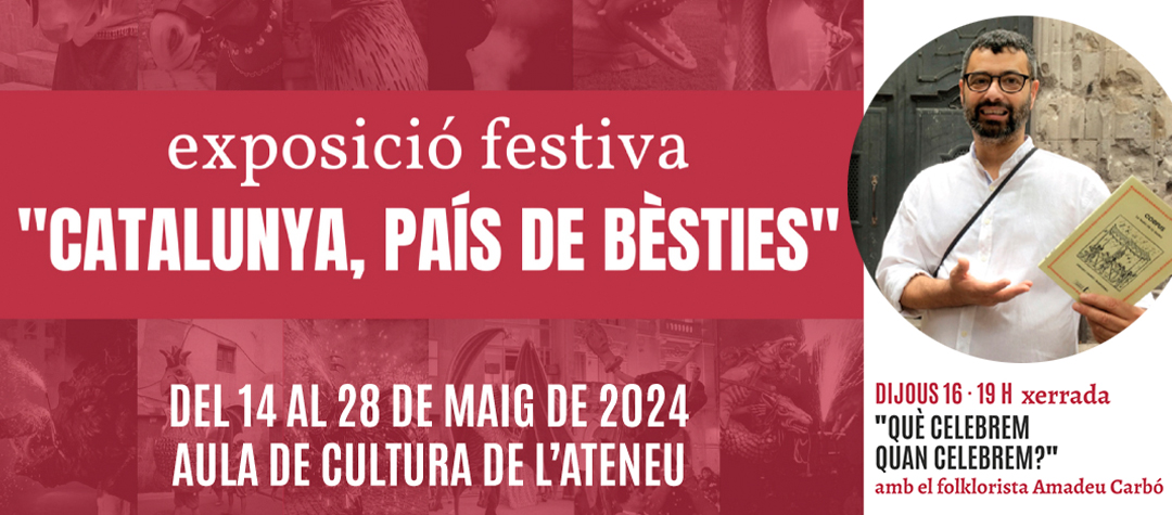 Una exposició i una xerrada per conèixer els orígens de la cultura popular festiva catalana