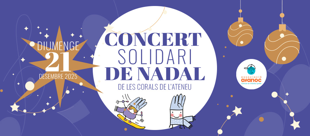 Les corals de l’Ateneu organitzen un Concert Solidari de Nadal a benefici d’AFANOC